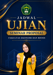 SURAT EDARAN JADWAL SEMINAR PROPOSAL MAHASISWA FAKULTAS EKONOMI DAN BISNIS